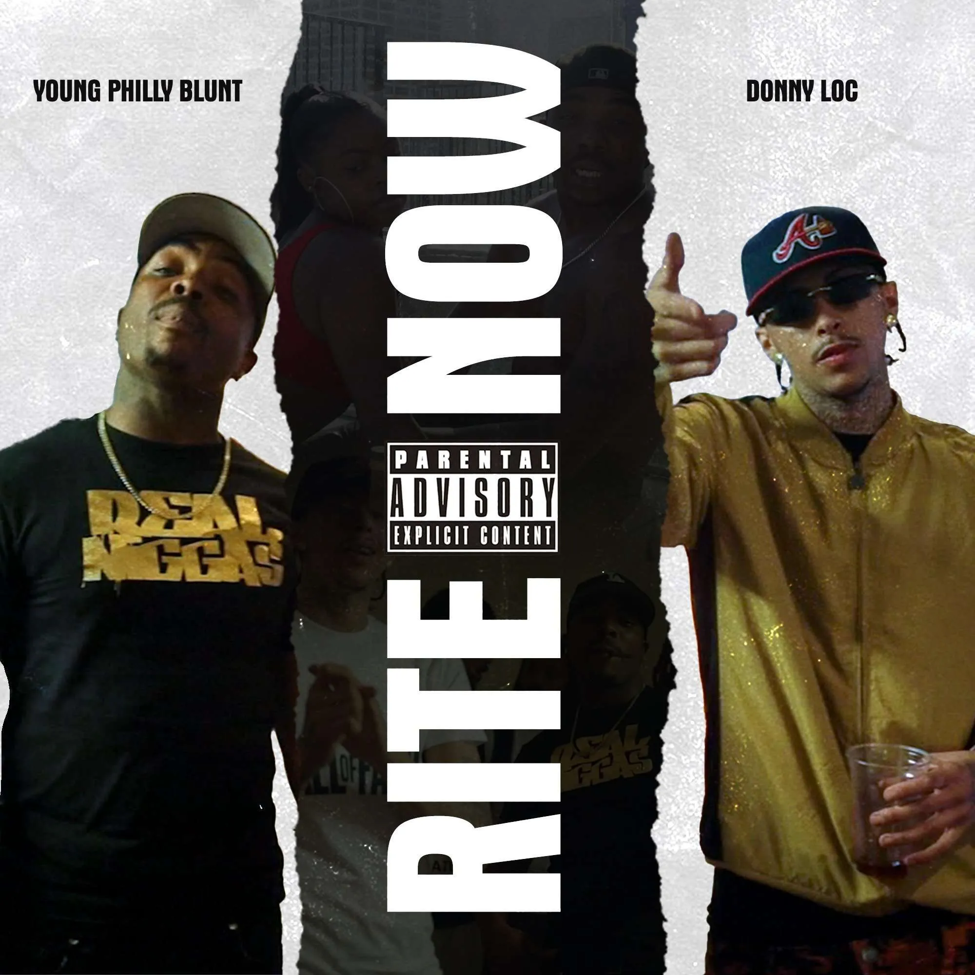 "Rite Now" by Young Philly Blunt ft Donny Loc